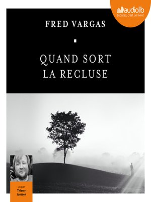 cover image of Quand sort la recluse--Prix Audiolib 2018